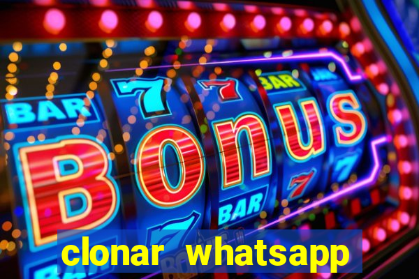 clonar whatsapp normal gratis